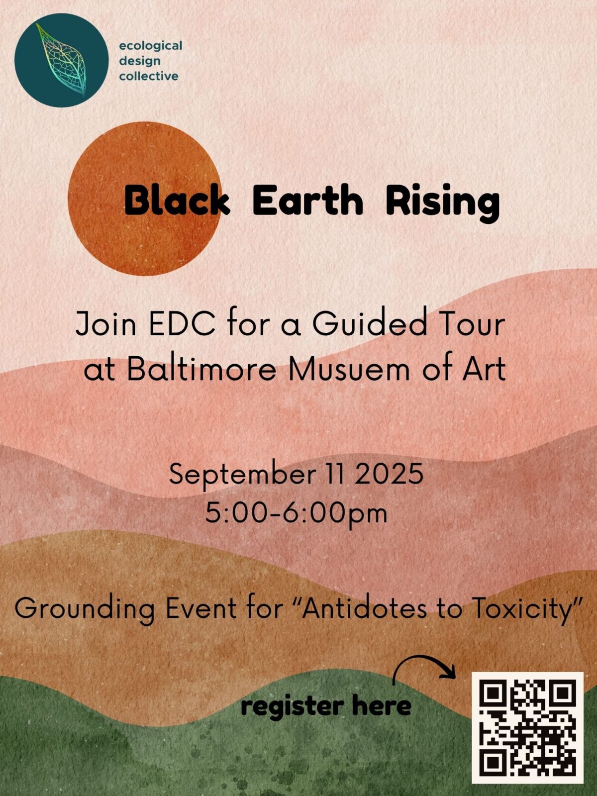 Join EDC for a guided tour at Baltimore Museum of Art, September 11, 2025, 5:00-6:00 pm; a grounding event for antidotes to toxicity