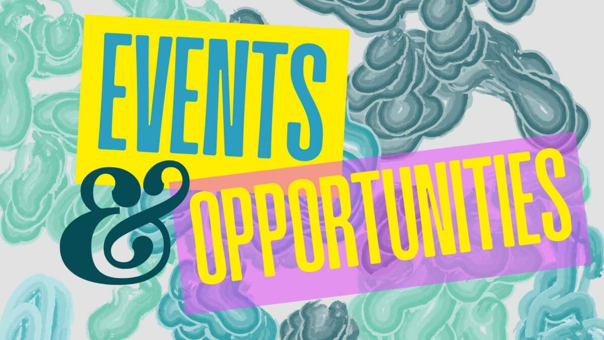 Events & Opportunities across a bed of lichen-type fungal patterns